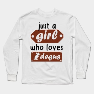 Degu girls love women cute octodon rodents Long Sleeve T-Shirt